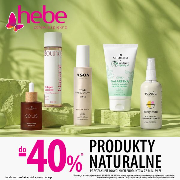 galeria twierdza zamość hebe promocja kosmetyki naturalne naturalna pielęgnacja
