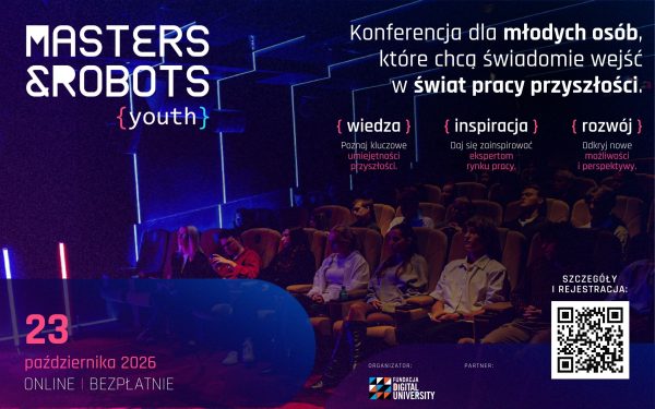 Masters & Robots Youth zawody przyszłości AI młodzież galeria twierdza zamość konferencja bezpłatna
