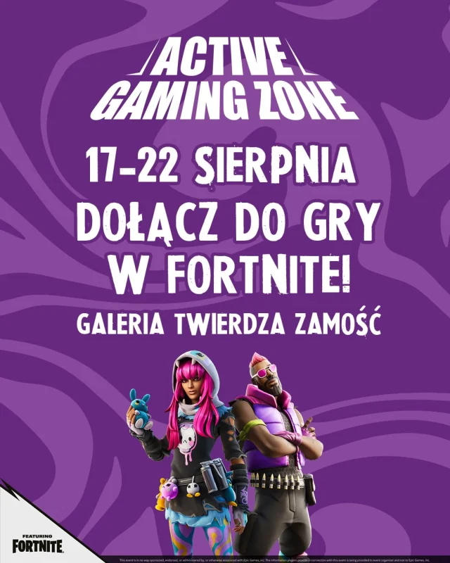 To już za chwilę! 🎮

Od 17 do 22 sierpnia Galeria Twierdza zmieni się w miejsce, którego żaden fan gamingu nie będzie chciał przegapić.

Przez sześć dni czekają na Was:
🖥️ strefa Free to Play,
🏎️ profesjonalny simracing,
🎮 konsole PS5,
🤝 spotkania z influencerami i graczami TEAM ACTIVE.

A na wielki finał, 22 sierpnia, zapraszamy na darmowy turniej Fortnite 1 vs 1 z pulą nagród o wartości aż 1800 zł oraz nagrodami rzeczowymi! 🔥

Nie zwlekajcie, liczba miejsc w turnieju jest ograniczona!

👉 Zapisy: www.teamactive.pl 

📍 Widzimy się w Galerii Twierdza!

#GaleriaTwierdza #Zamość #ActiveGamingZone #Gaming #PS5 #Simracing #Turniej 
Galeria Twierdza | Zamość | Active Gaming Zone | Gaming | Turniej | Simracing | PS5